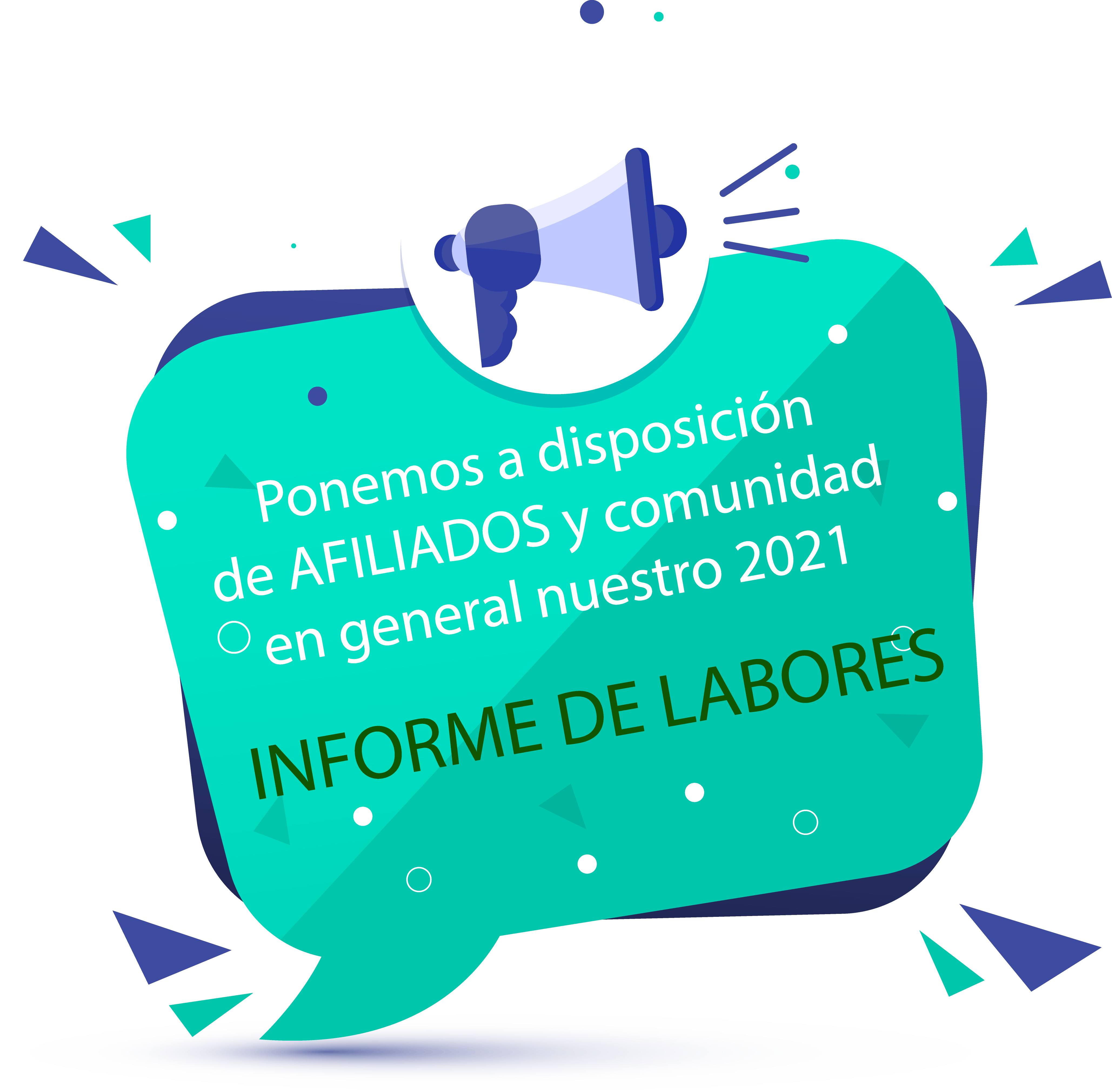 Lee más sobre el artículo PONEMOS A DISPOSICIÓN DE NUESTROS AFILIADOS Y COMUNIDAD GENERAL EL INFORME DE LABORES 2021
