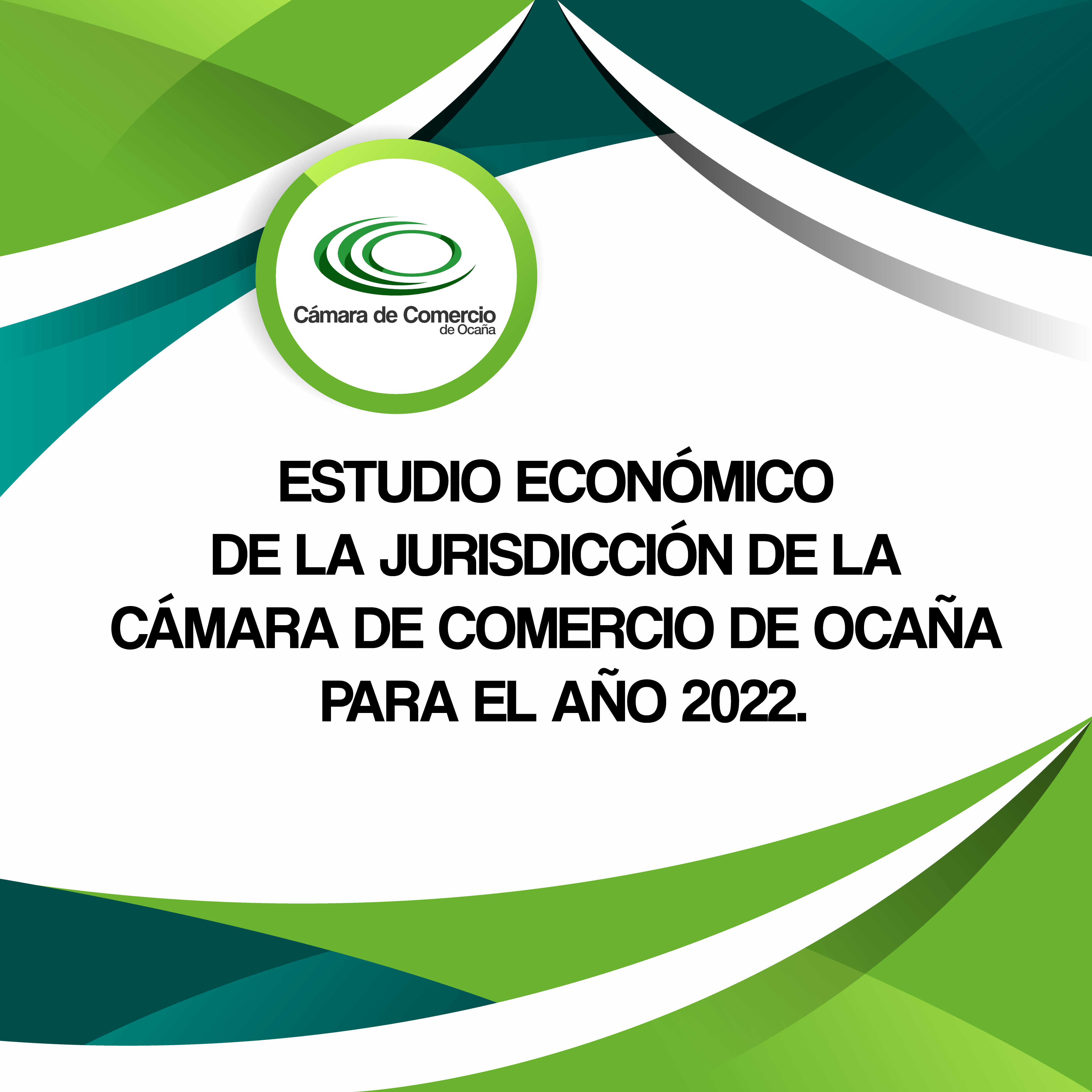 Lee más sobre el artículo ESTUDIO ECONÓMICO DE LA JURISDICCIÓN DE LA CAMARA DE COMERCIO DE OCAÑA PARA EL AÑO 2022