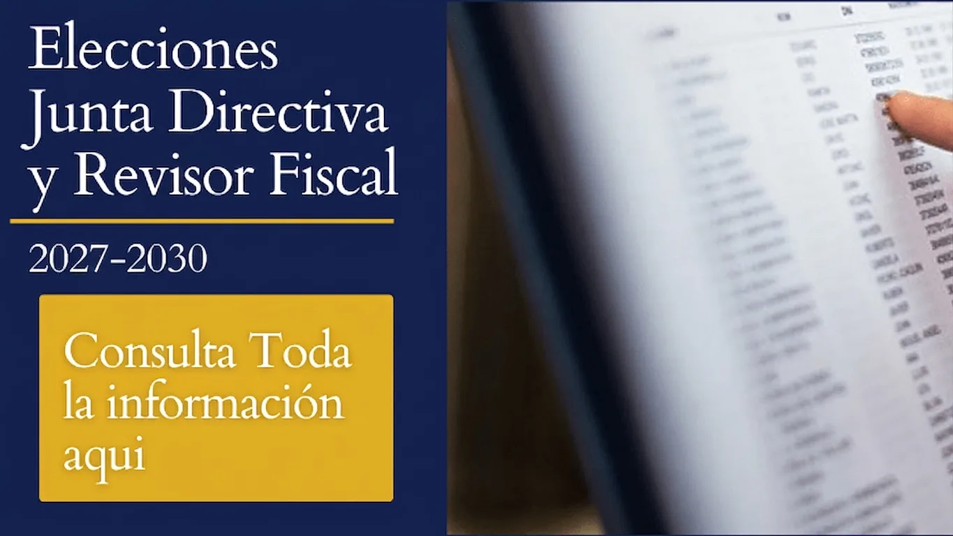 Lee más sobre el artículo Elecciones Junta Directiva y Revisor Fiscal 2027-2030